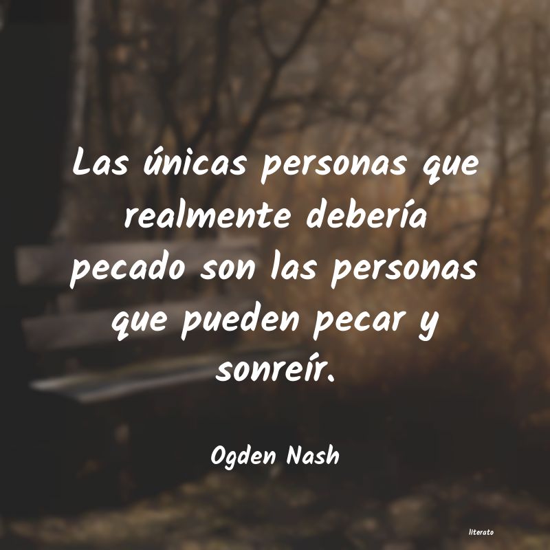 Frases de Ogden Nash