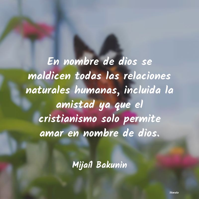 Frases de Mijaíl Bakunin