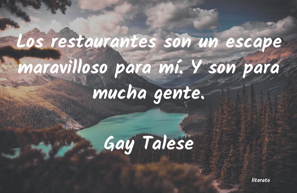 frases de Gay Talese