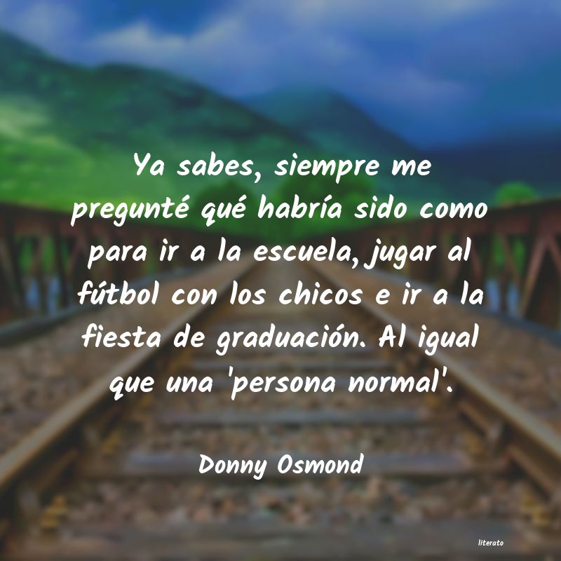 Frases de Donny Osmond