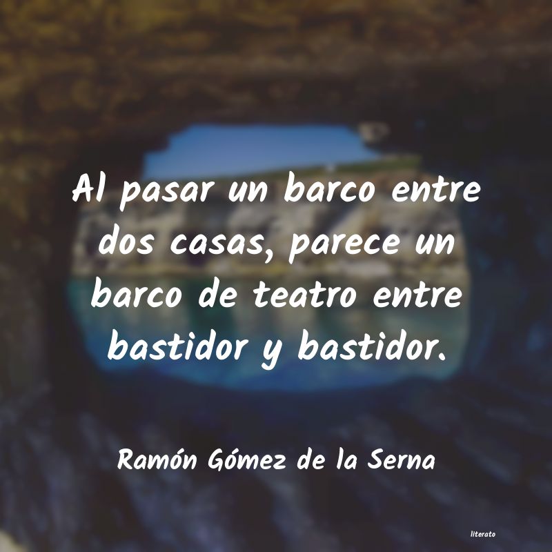 Frases de Ramón Gómez de la Serna