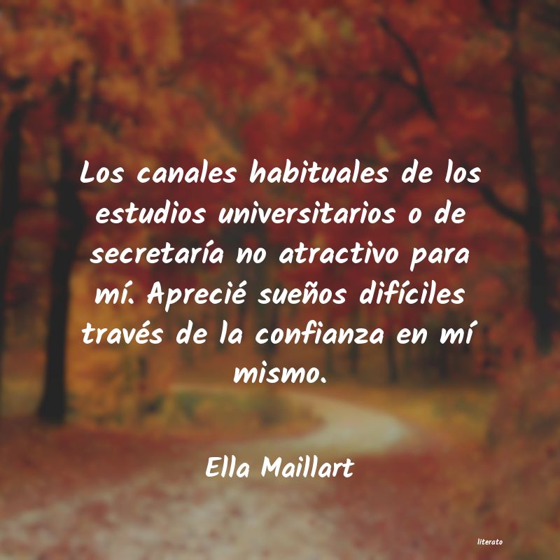 Frases de Ella Maillart