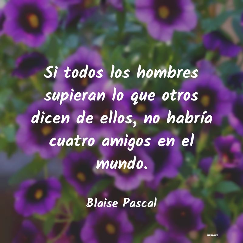 Frases de Blaise Pascal