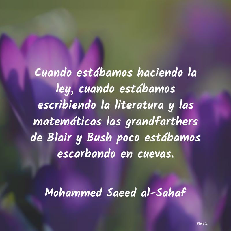 frases de Mohammed Saeed al-Sahaf