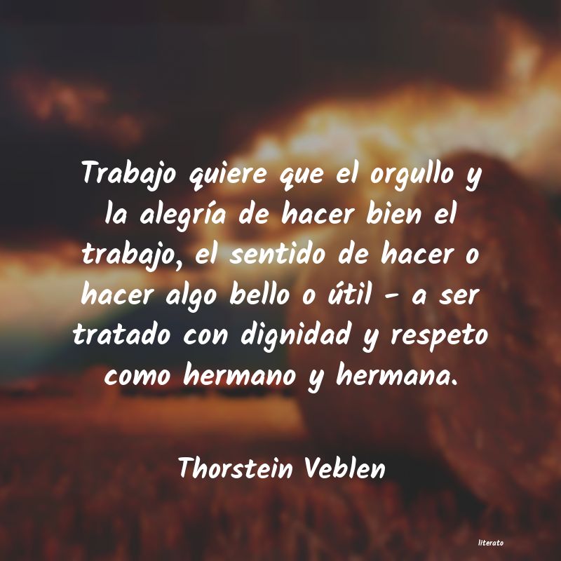 Frases de Thorstein Veblen