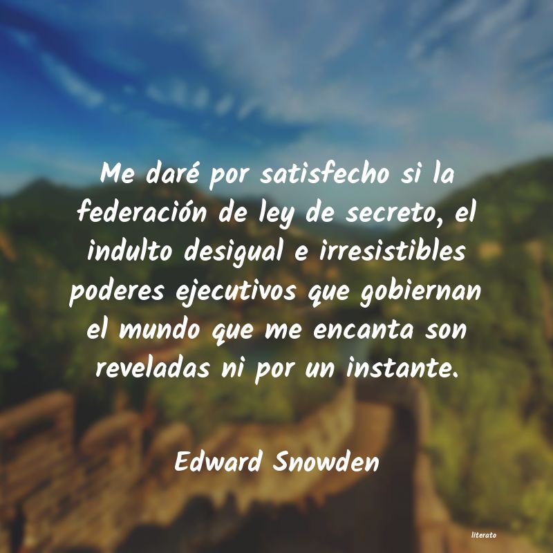 frases de Edward Snowden