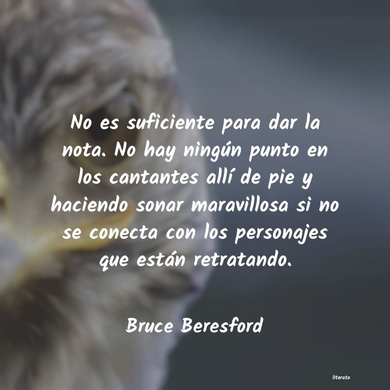frases de Bruce Beresford