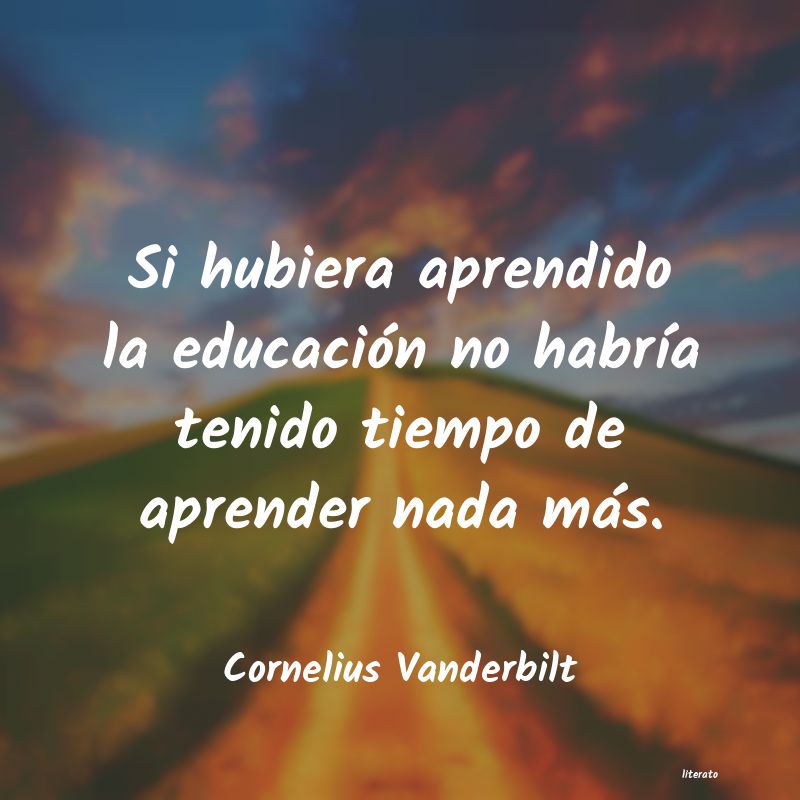 Frases de Cornelius Vanderbilt