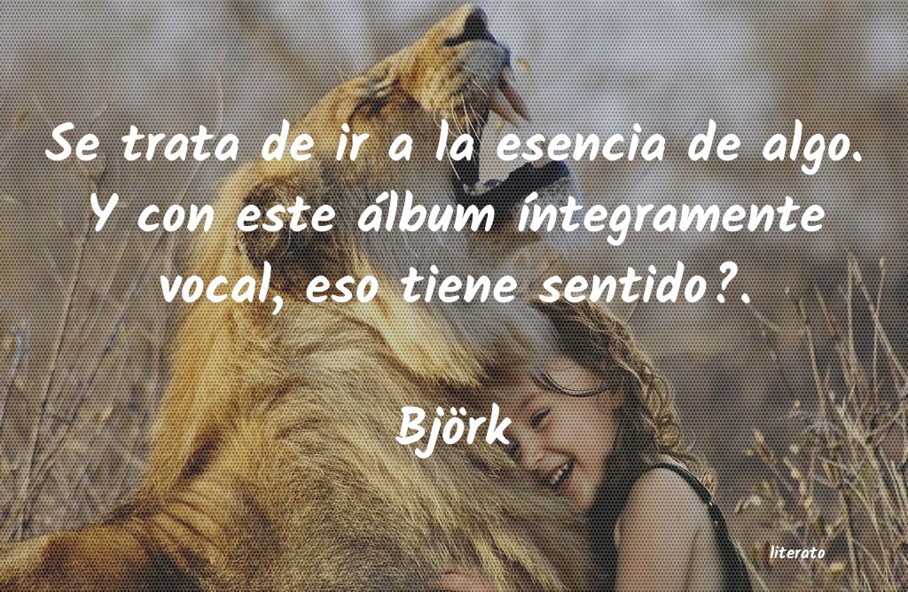 Frases de Björk