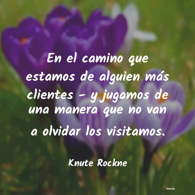 frases de Knute Rockne
