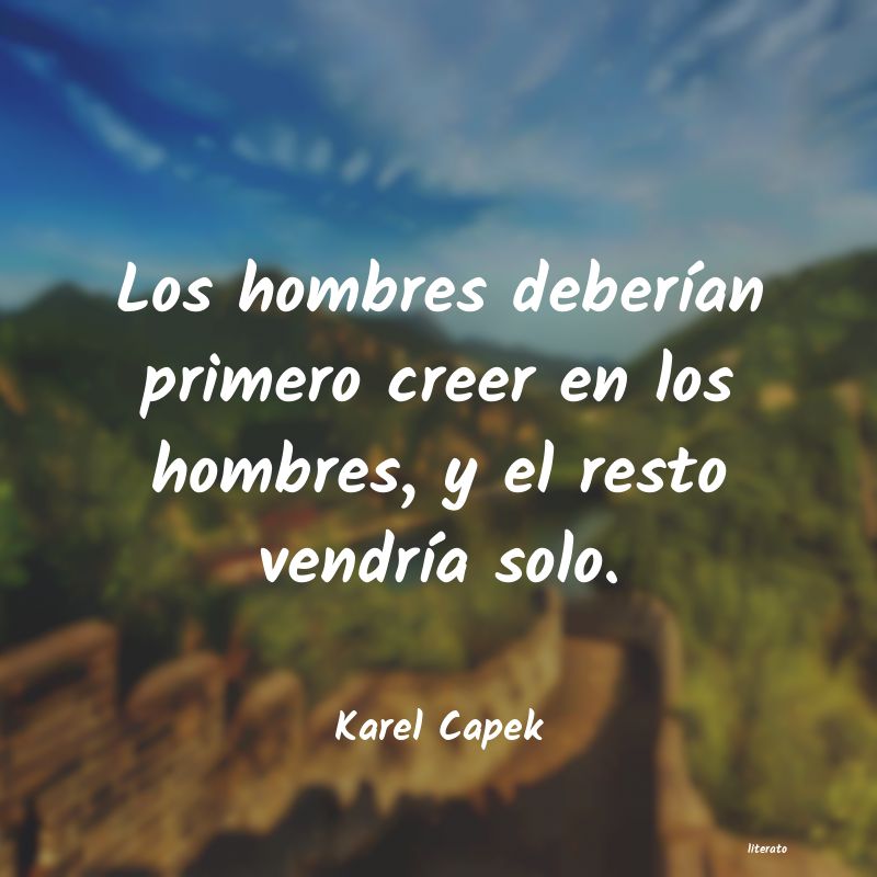 Frases de Karel Capek