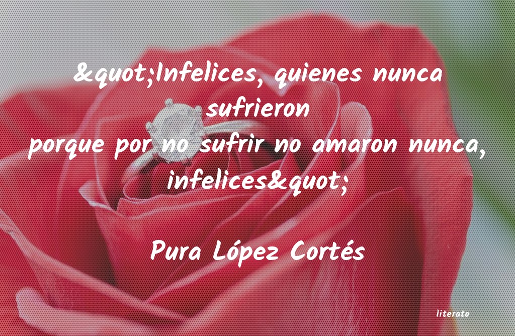 Frases de Pura López Cortés