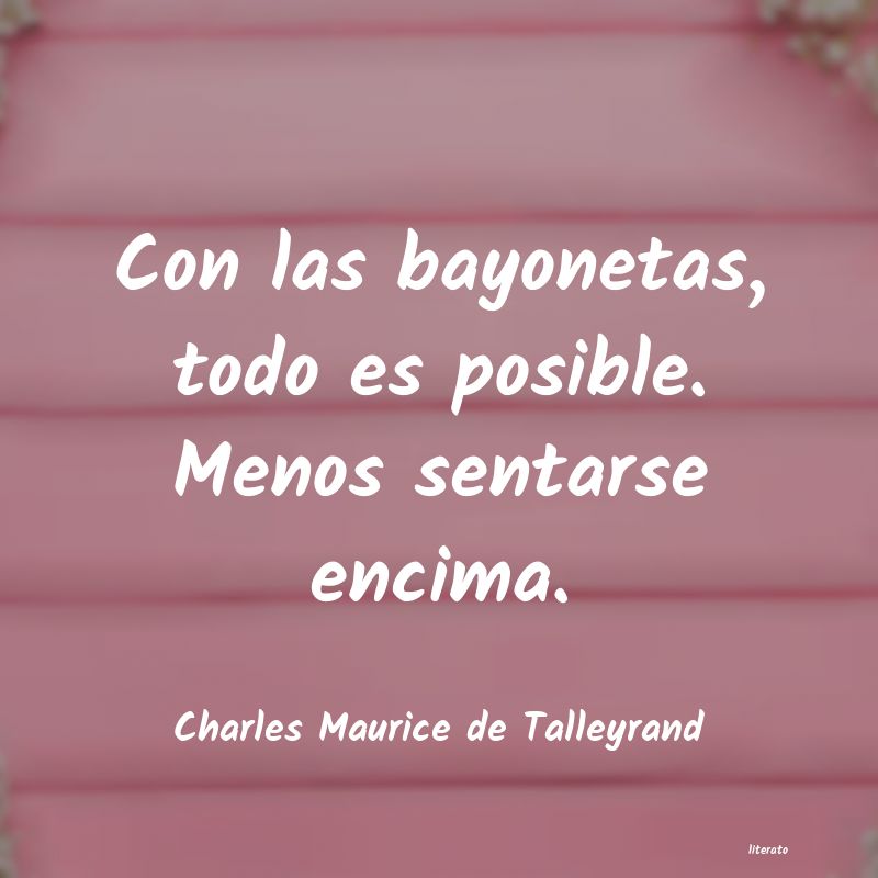 Frases de Charles Maurice de Talleyrand