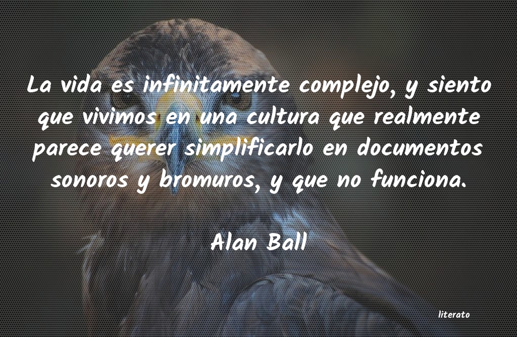 frases de Alan Ball