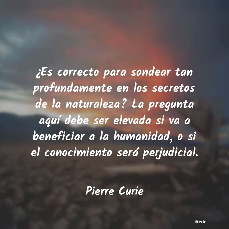 Frases de Pierre Curie