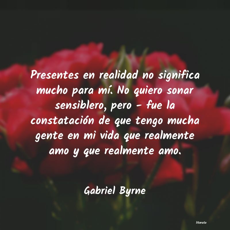 Frases de Gabriel Byrne