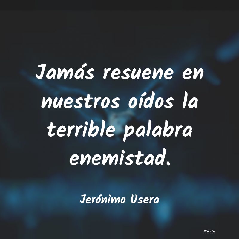 Frases de Jerónimo Usera