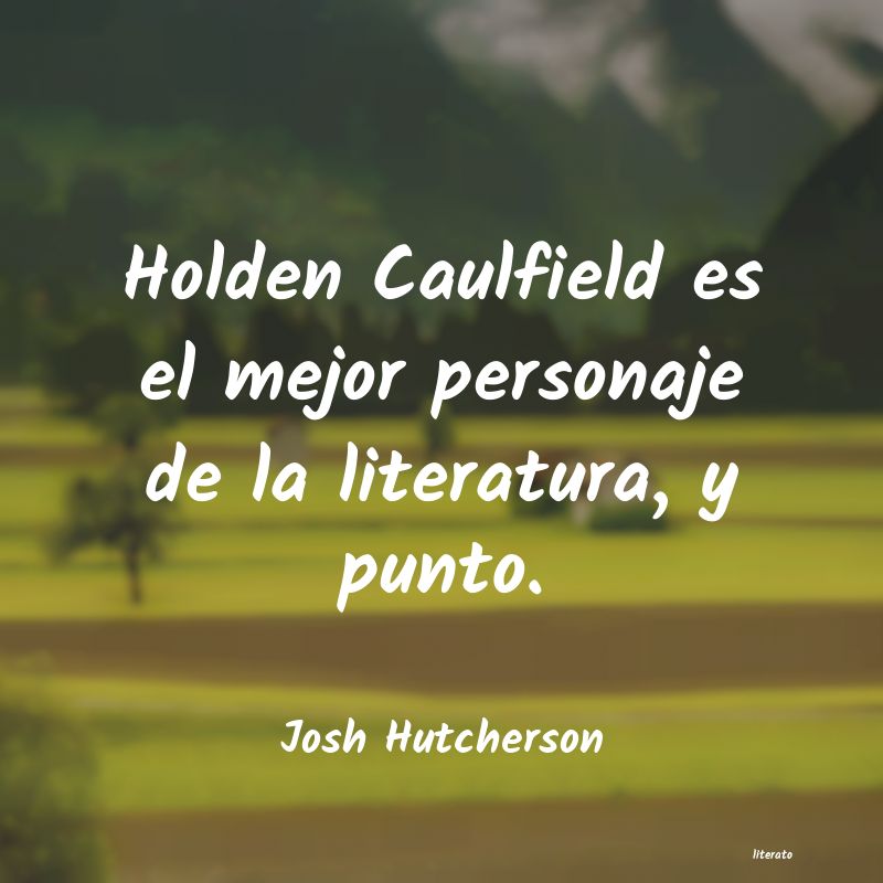 Frases de Josh Hutcherson