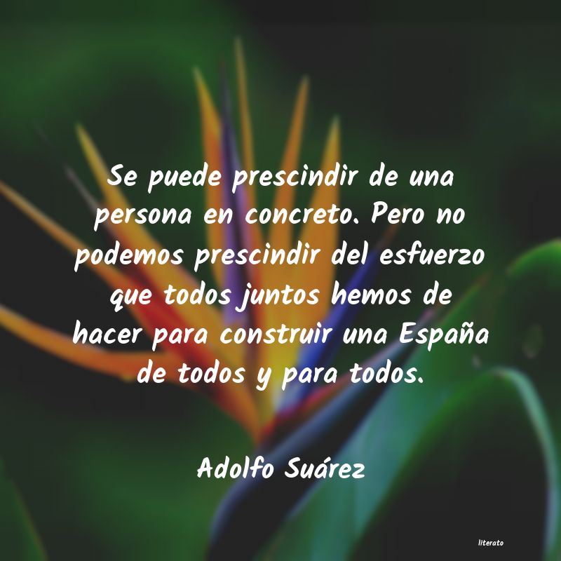 frases de Adolfo Suárez