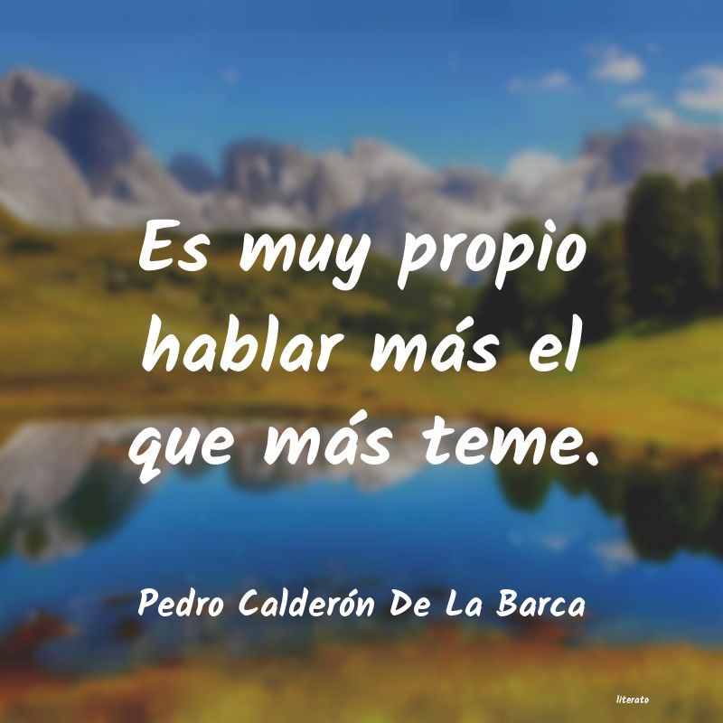 frases de Pedro Calderón De La Barca