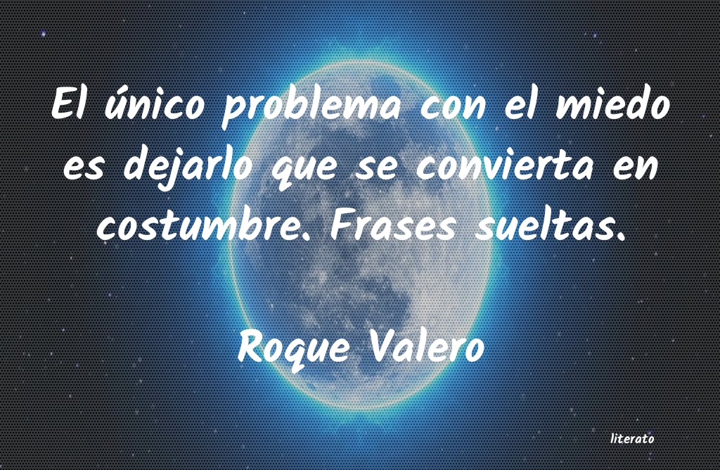 Frases de Roque Valero