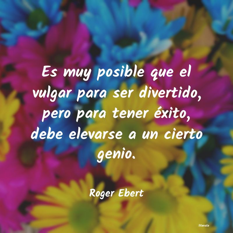 Frases de Roger Ebert