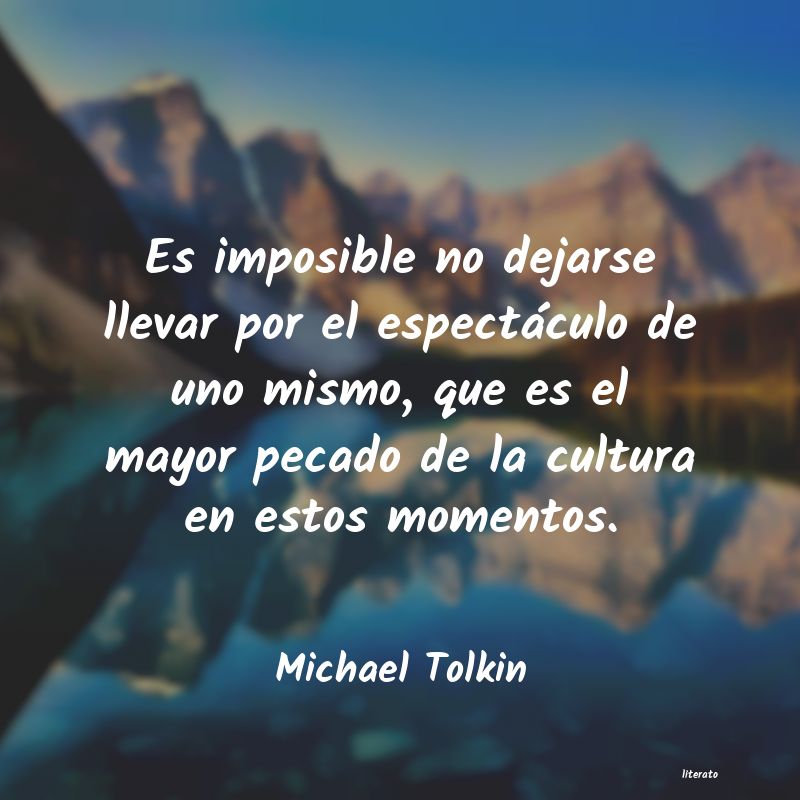 Frases de Michael Tolkin