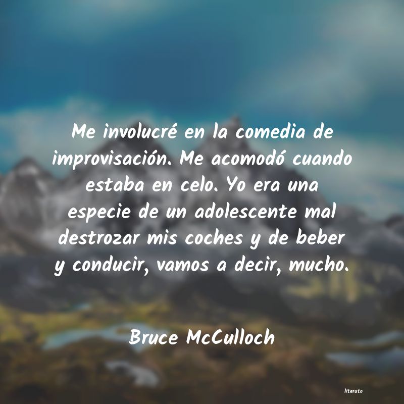 frases de Bruce McCulloch