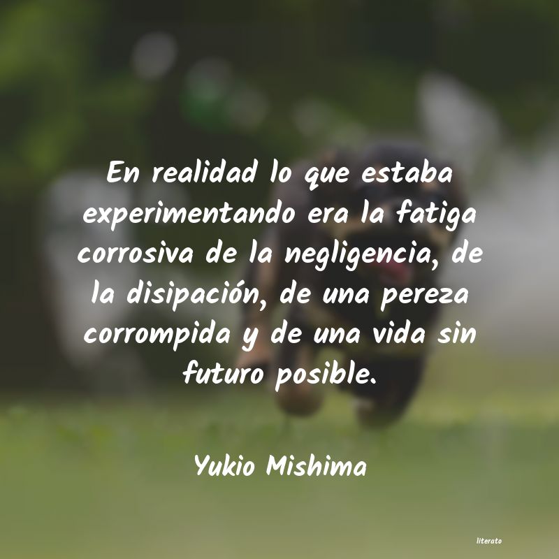 Frases de Yukio Mishima