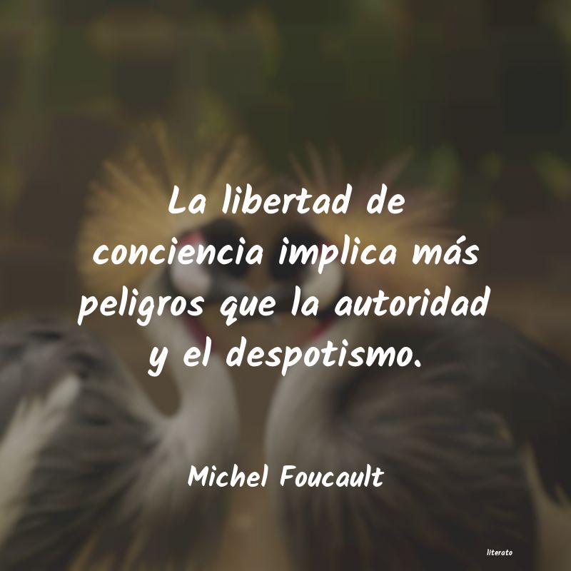 Frases de Michel Foucault