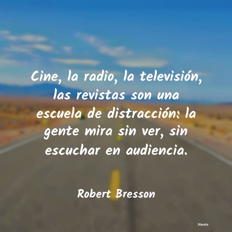 Frases de Robert Bresson