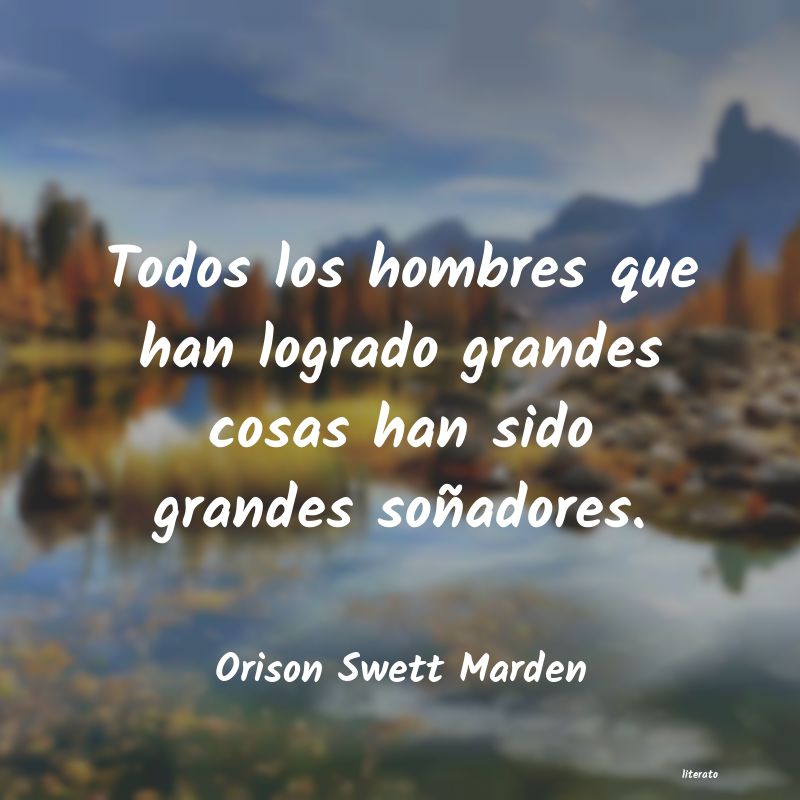frases de Orison Swett Marden
