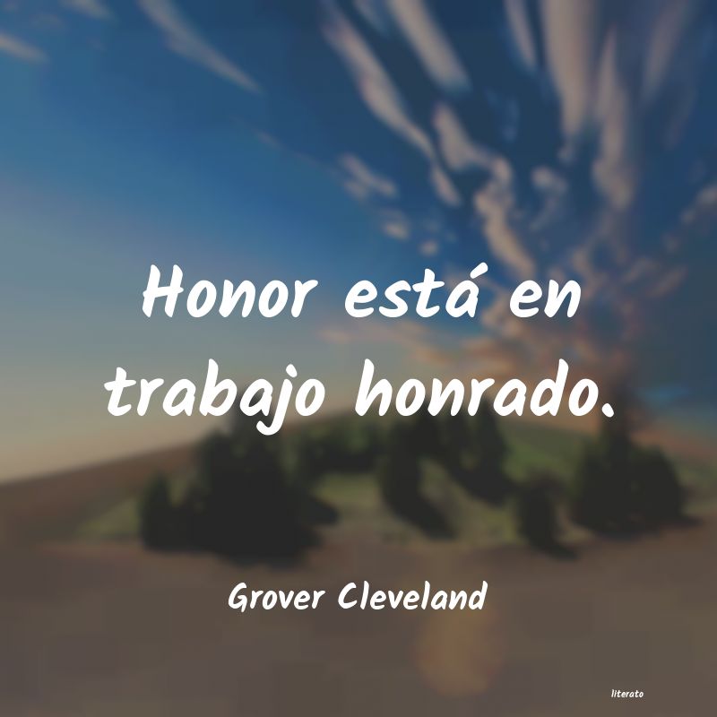 Frases de Grover Cleveland