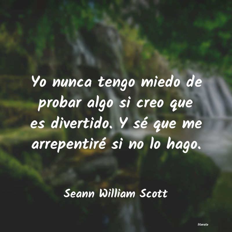 frases de Seann William Scott