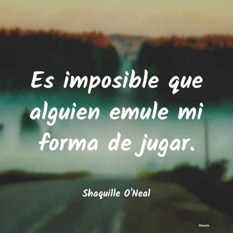 Frases de Shaquille O'Neal