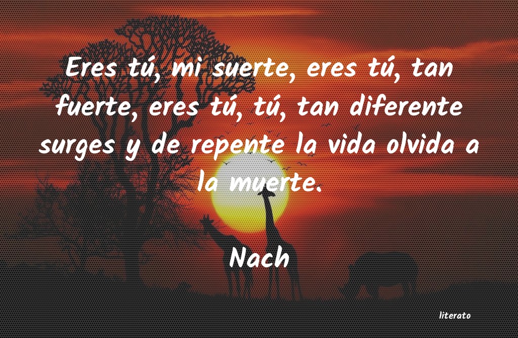 Frases de Nach