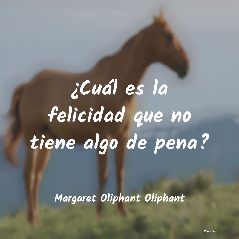 Frases de Margaret Oliphant Oliphant