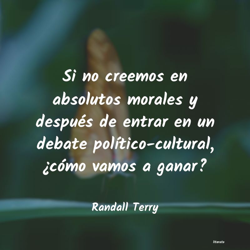 Frases de Randall Terry