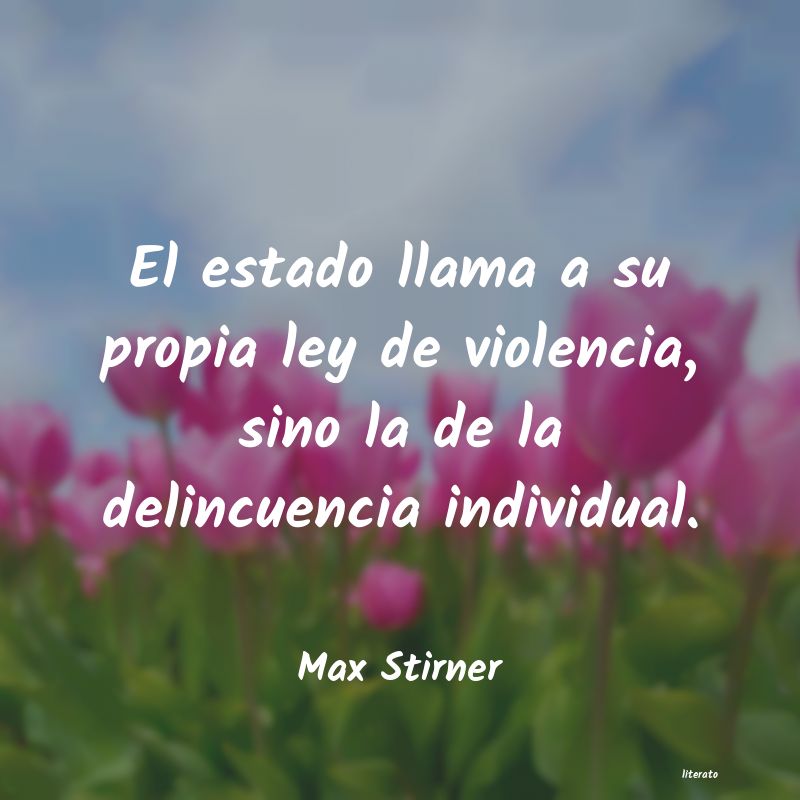 Frases de Max Stirner