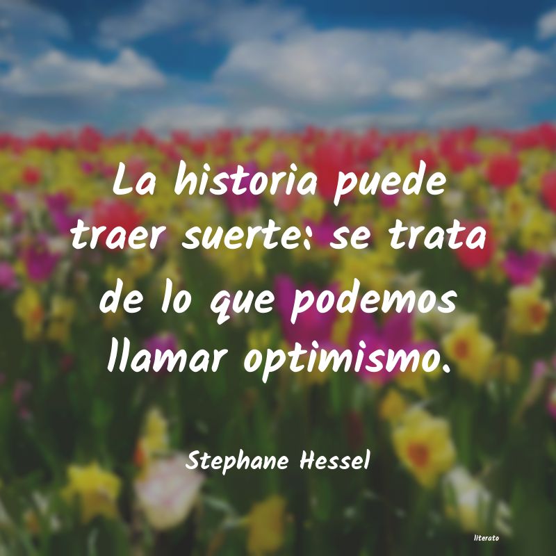 frases de Stephane Hessel