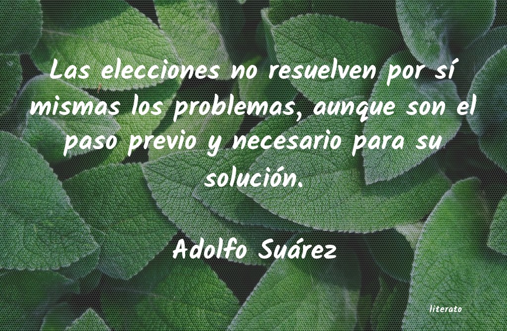 frases de Adolfo Suárez