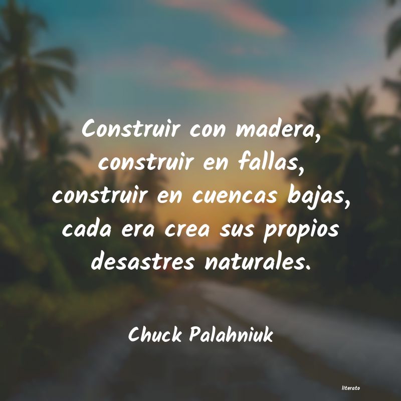 Frases de Chuck Palahniuk