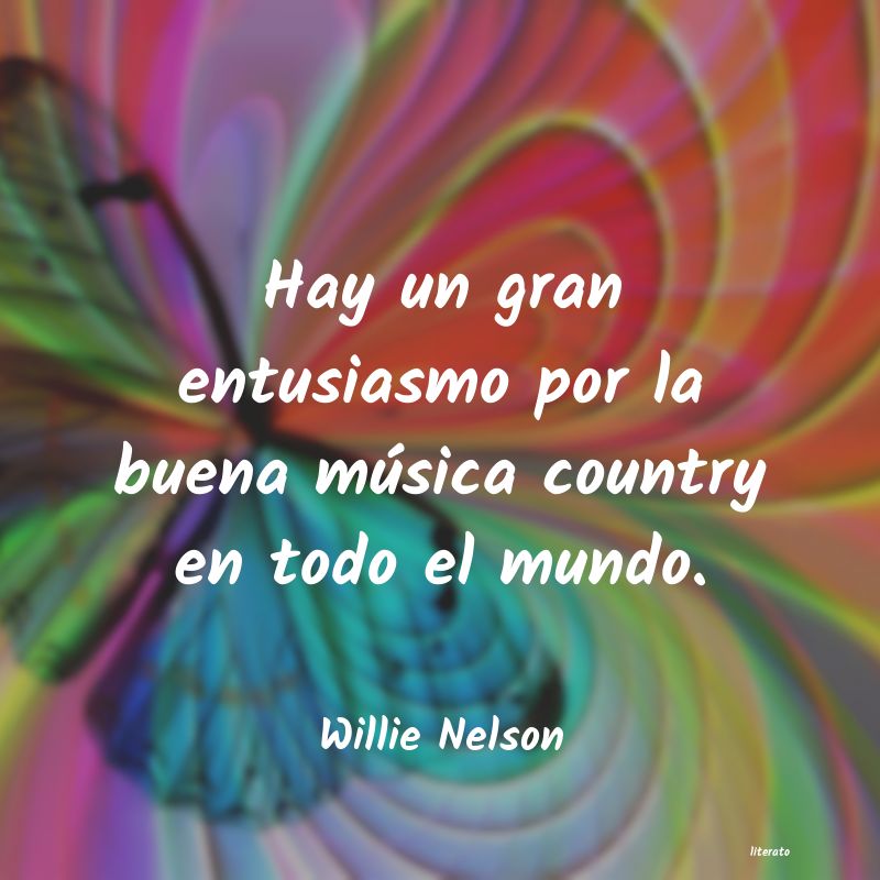 frases de Willie Nelson