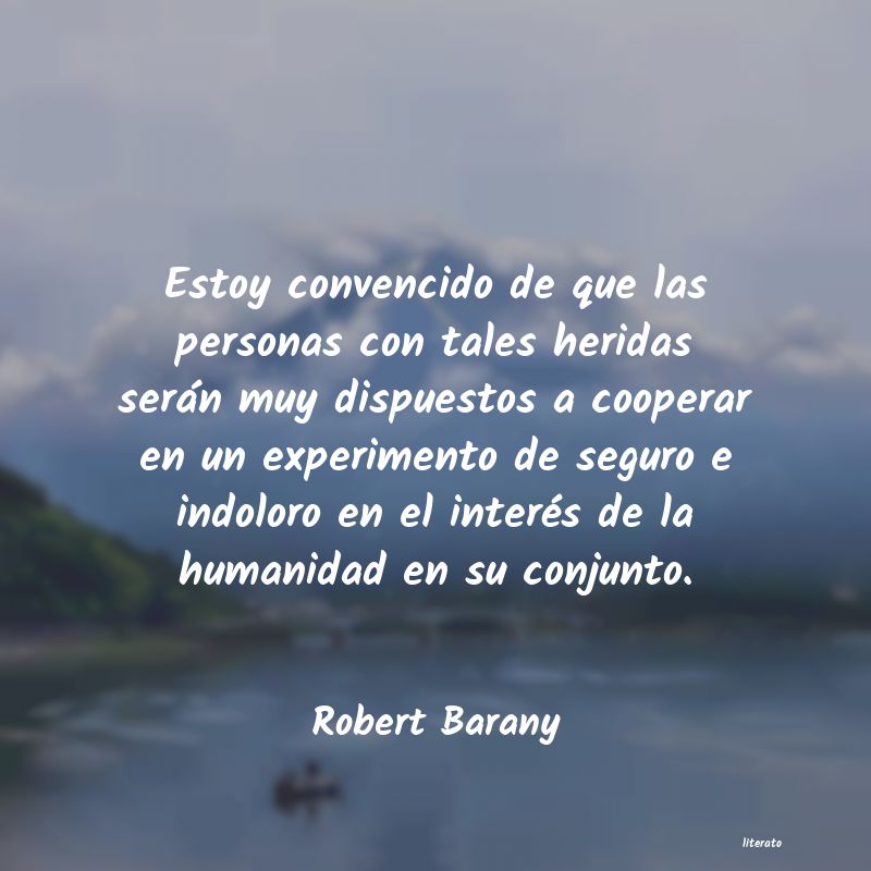 frases de Robert Barany