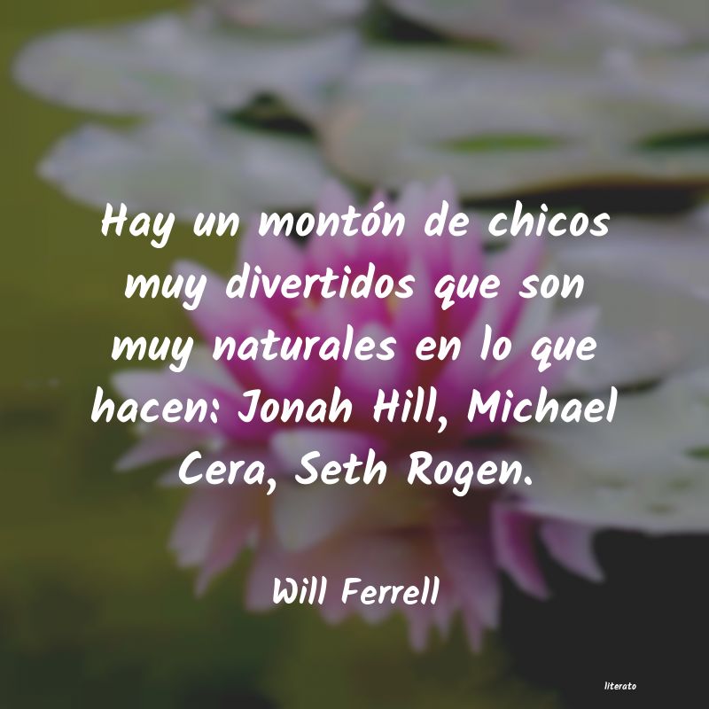 Frases de Will Ferrell