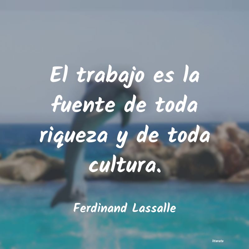 Frases de Ferdinand Lassalle