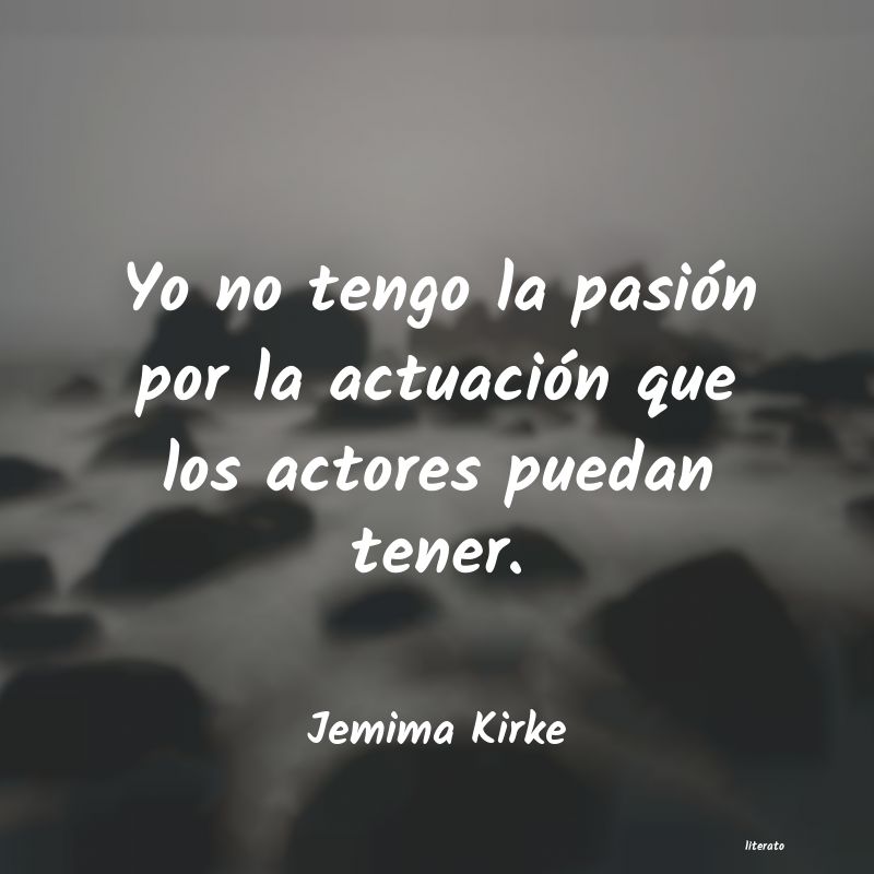 Frases de Jemima Kirke