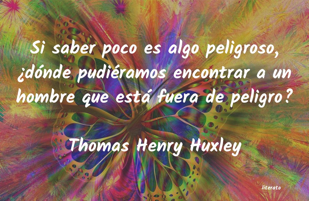 frases de Thomas Henry Huxley