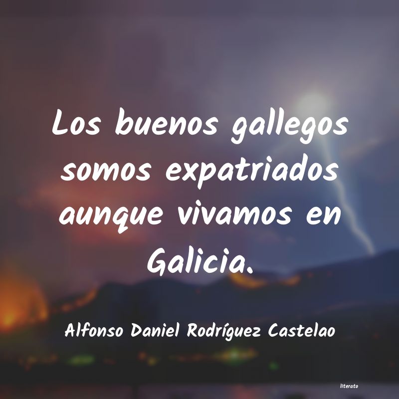 Frases de Alfonso Daniel Rodríguez Castelao