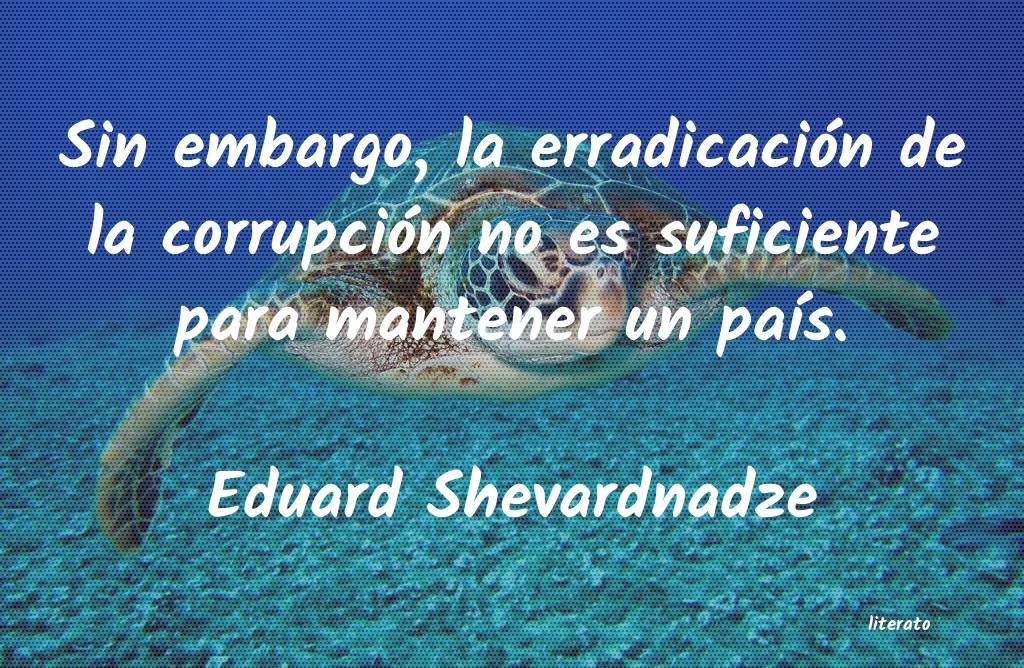 frases de Eduard Shevardnadze